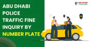 Abu Dhabi Police Traffic Fine Inquiry by Number Plate